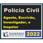 Polícia Civil Avançado - Escrivão, Agente, Inspetor e Perito (DAMÁSIO 2022) Carreiras Policiais